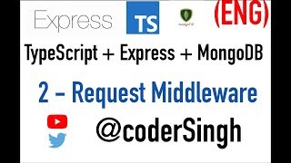 2. TypeScript - Express - Mongo - Request MiddleWare