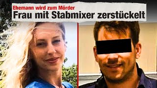 Sie wurde von ihrem Ehemann ermordet und püriert