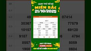 Quay thử XSMB hôm nay 21/10/2025 #quaythuxsmb #quaythumb #quaythumienbac