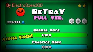 RetraY Full Version 100% | Geometry Dash 2,2 | By ElectroSpeedGD | Harder