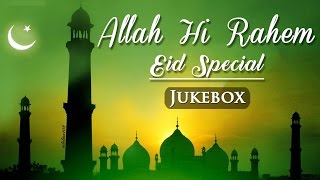Allah Hi Rahem HD - Eid Special -