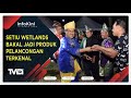 Setiu Wetlands Bakal Jadi Produk Pelancongan Terkenal