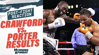 Terence Crawford vs. Shawn Porter Results | Boxing Post-Fight Show | MORNING KOMBAT