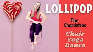 LOLLIPOP The Chordettes 🍭Easy seated chair workout SENIORS/LIMITED MOBILITY 🪑 Chair Yoga Dance