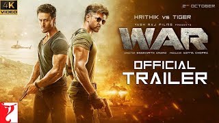 War | Official 4K Trailer | Hrithik Roshan | Tiger Shroff | Vaani Kapoor | Releasing 2 October 2019