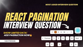 React JS Pagination Explained 🔥 | Frontend Interview Machine Coding Round Tutorial