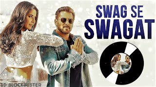 SWAG SE SWAGAT | 8D AUDIO | Tiger Zinda Hai | Salman Khan | Katrina Kaif | 8D BLOCKBUSTER |