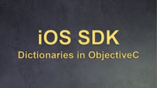 iOS SDK Dictionaries in ObjectiveC