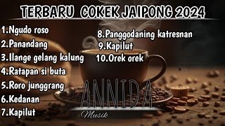 Album tayub cokek jaipong terbaru 2024||Full gayeng annida musik