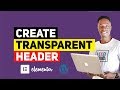 Create Transparent and Sticky Headers in Elementor (Sticky Header Tutorial)