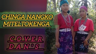 New garo Gospel song/ Chinga nangko miteltokenga  / cover Dan's  cover songs