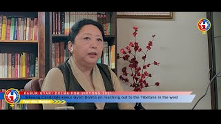 Kasur Gyari Dolma on reaching out to Tibetans in the West