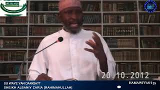 Su Waye Ƴan Ɗariƙa: Sheikh Albaniy Zaria Rahimahullah