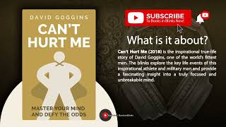 Can’T Hurt Me by David Goggins (Free Summary)