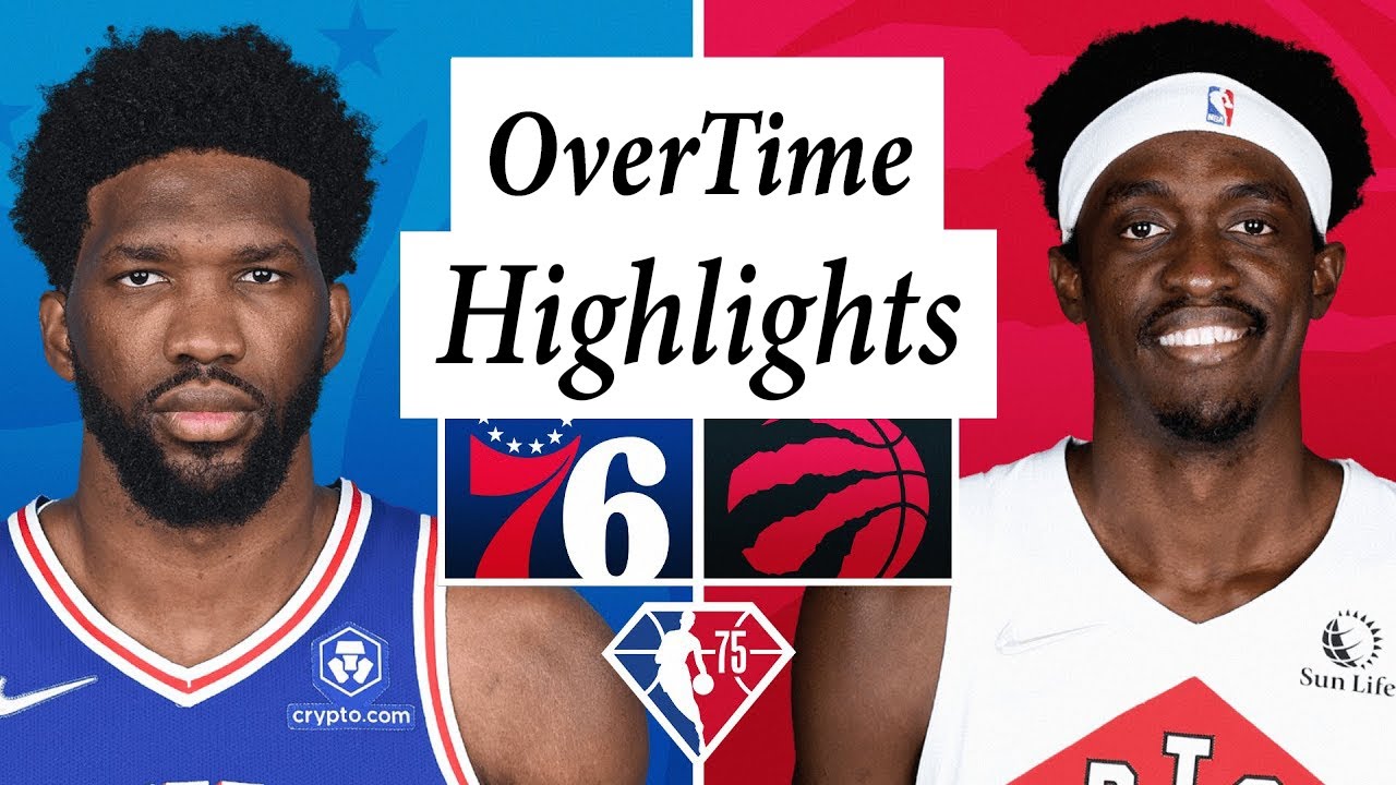 Philadelphia 76ers Vs. Toronto Raptors Full Highlights OverTime | 2021 ...