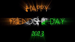 Happy Friendship Day Status 2023 | 06 August Status | Friendship Day 2023 | Friendship Day Status