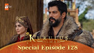 Kurulus Osman Urdu | Special Episode for Fans 128