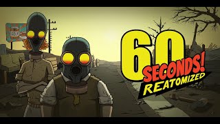 60 Seconds! Reatomized #2