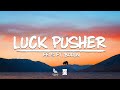 Fets - Luck Pusher ft. Bodin (Lyrics)