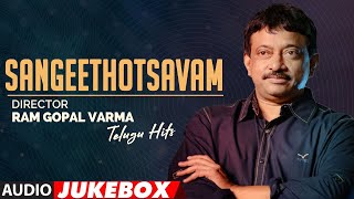 Sangeethotsavam - Director Ram Gopal Varma Telugu Hits Audio Songs Jukebox - Telugu Old Hit Songs