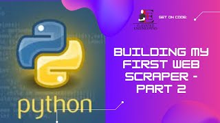 GET ON CODE: MY FIRST WEB SCRAPER Part 2 w/ BeautifulSoup