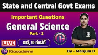 MCQs on General Science - Part 2 | For State and Central Govt Exams | By Manjula D