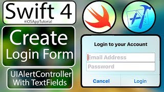 How To Create Login Form With Swift 4 & XCode 9 using UIAlertController || iOS App Tutorial