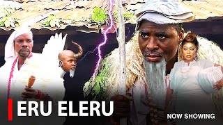 ERU ELERU - A Nigerian Yoruba Movie Starring Ibrahim Chatta