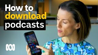 How to download a podcast | ABC Australia