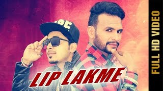 New Punjabi Song - LIP LAKME || JASSI BHAKHAR ft. ROMI || Latest Punjabi Songs 2017