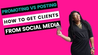 How to REALLY Promote Your Business on Social Media (Promoting vs Posting)