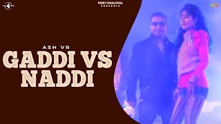 New Punjabi Song 2014 | Gaddi Vs Naddi | ASH VR | Full HD Latest Punjabi Songs 2014