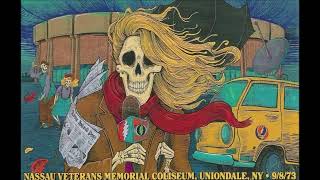 Grateful Dead - 9/8/1973 - Nassau Coliseum - Uniondale, NY