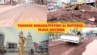 MATONGE place VICTOIRE avancement rapide de TRAVAUX réussite 100%