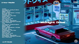 Midnight Drive | Lo-Fi House | 2 Hour Playlist