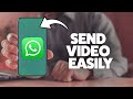 How To Share A 10-minute Video On WhatsApp 2025 (iPhone & Android)
