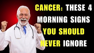 🚨Beware! 4 Discrete Waking Signs Linked to Cancer