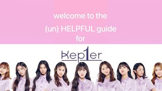 AN (un)HELPFUL GUIDE TO KEP1ER