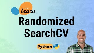 Sklearn RandomizedSearchCV (in Python) - Randomized Cross-Validation in Scikit-learn