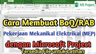 Cara Membuat RAB BOQ Pekerjaan Mekanikal Elektrikal Plambing dengan Microsoft Project #msproject