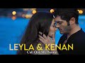 Leyla & Kenan - Bambaşka Biri [eng subs] | Call Out My Name