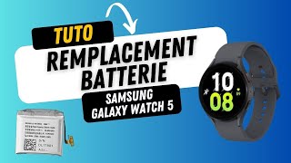 Batterie Samsung Galaxy Watch 5 (R900 et R910) - Tutoriel réparation