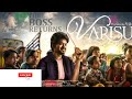 breaking varisu shoot complete first single forthalapathy vijay and anirudh voice vamshi