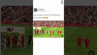 Another Video of Alexander Arnold Lacking Awareness | Premier League Memes