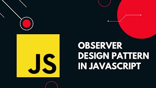 Observer design pattern in Javascript