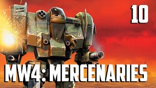 MW4: Mercenaries - Ep 10 'Reinforcement'