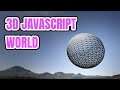 Create JavaScript 3D World in 5 Minutes (or less)