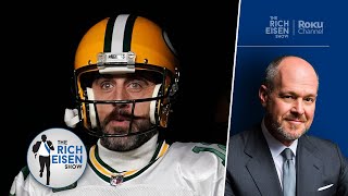 The Aaron Rodgers “Darkness Retreat” Breakdown You Didn’t Know You Needed | The Rich Eisen Show