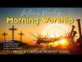I Speak Jesus-Best Worship Songs 2026,Holy Forever & Oceans, Hillsong Praise &Worship Music Playlist