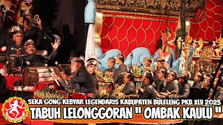 TABUH LELONGGORAN OMBAK KAULU | SEKA GONG KEBYAR LEGENDARIS KABUPATEN BULELENG  PKB XLV 2023